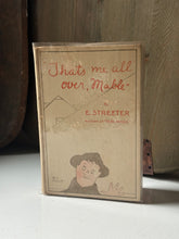 Load image into Gallery viewer, "That's Me All Over, Mable" Book