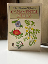 Load image into Gallery viewer, The Illustrated Guide to Ornamental Shrubs
