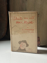 Load image into Gallery viewer, &quot;That&#39;s Me All Over, Mable&quot; Book
