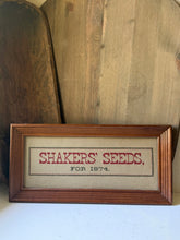 Load image into Gallery viewer, Vintage Framed Cross Stitch Shaker's Seeds Sign
